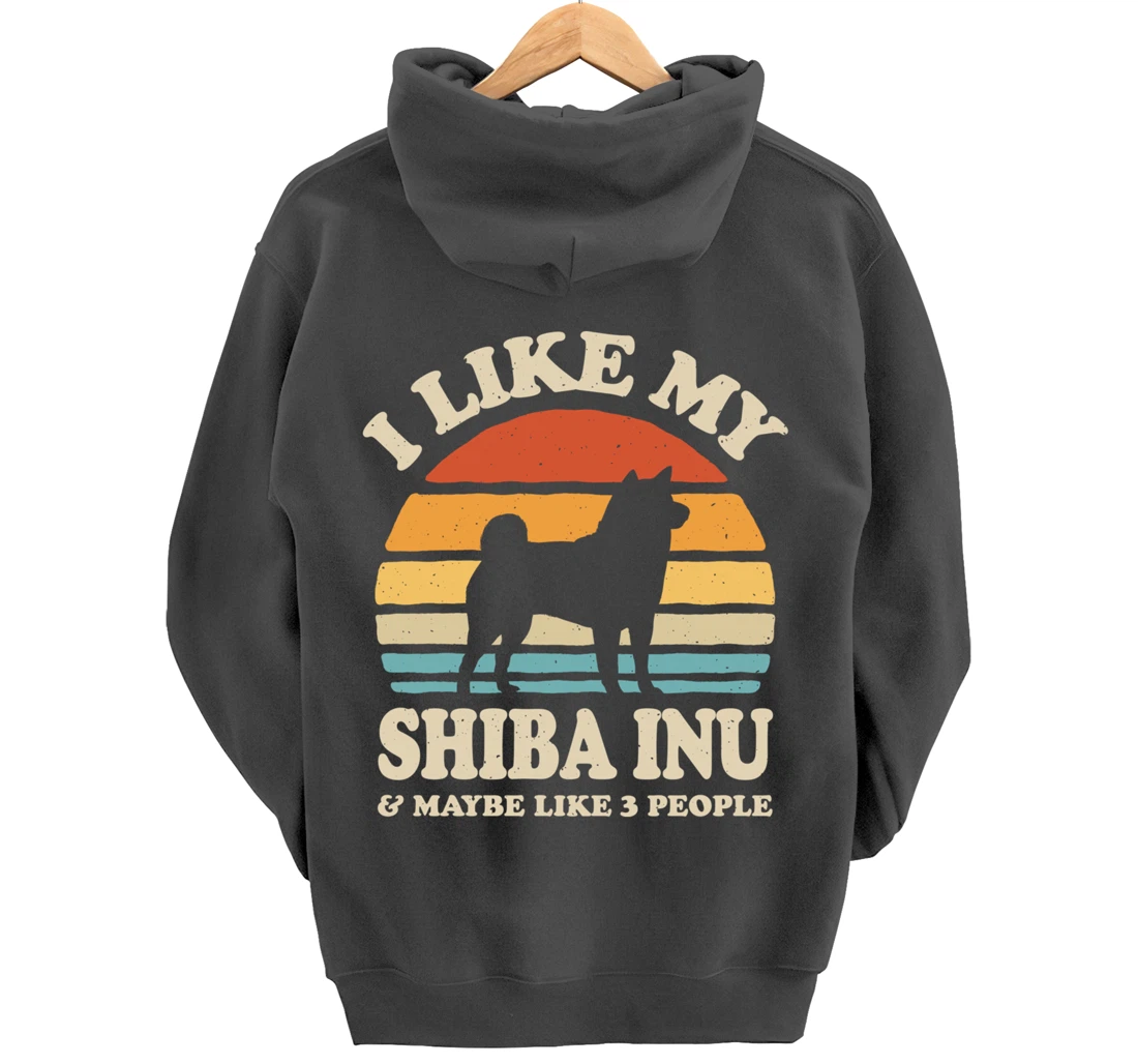 I Like My Shiba Inu And Maybe Like 3 People Dog Lover Retro Pullover Hoodie