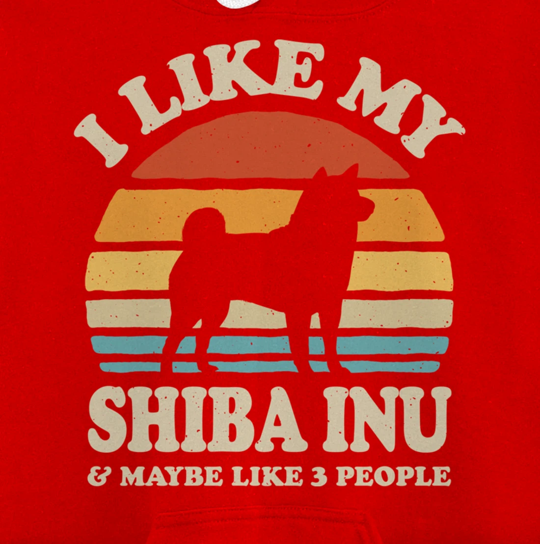 I Like My Shiba Inu And Maybe Like 3 People Dog Lover Retro Pullover Hoodie
