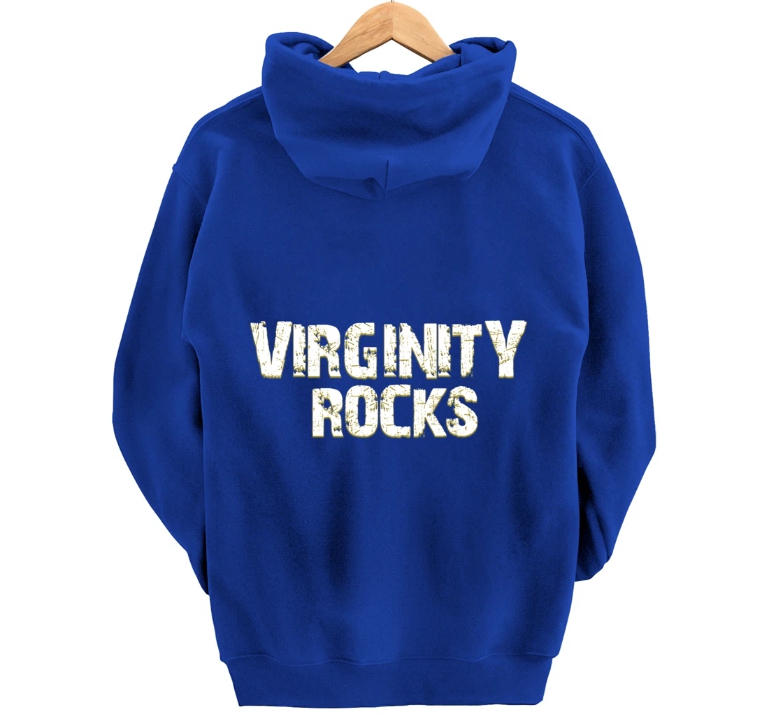 Virginity Rocks hoodie Is The Only Movement That Rocks Pullover Hoodie