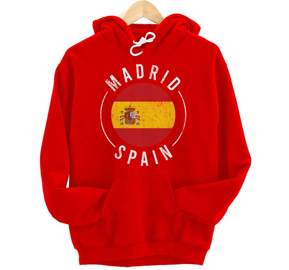 Madrid Spain - Spanish Heritage Europe Roots España Pullover Hoodie