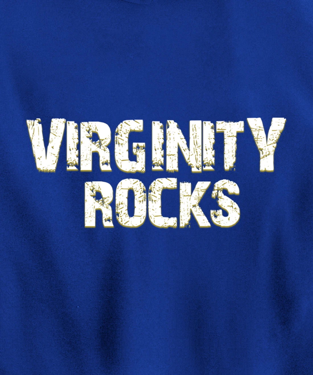 Virginity Rocks hoodie Is The Only Movement That Rocks Pullover Hoodie