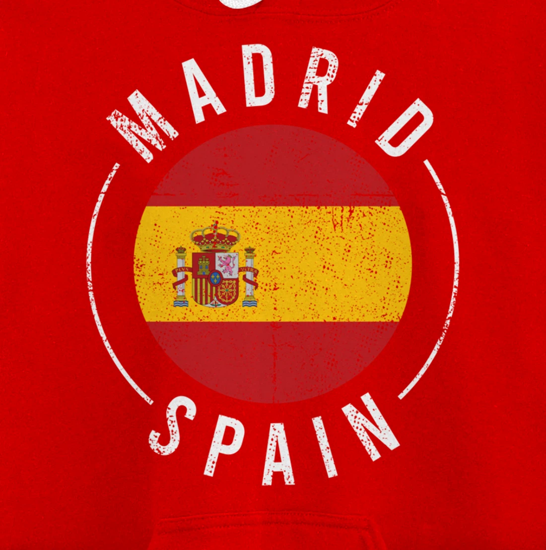 Madrid Spain - Spanish Heritage Europe Roots España Pullover Hoodie