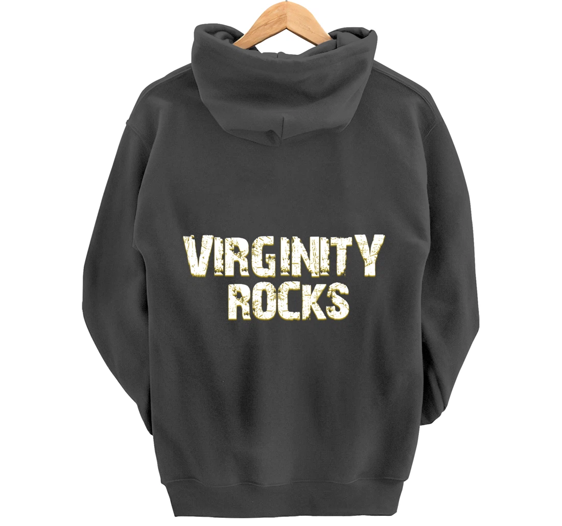 Virginity Rocks hoodie Is The Only Movement That Rocks Pullover Hoodie