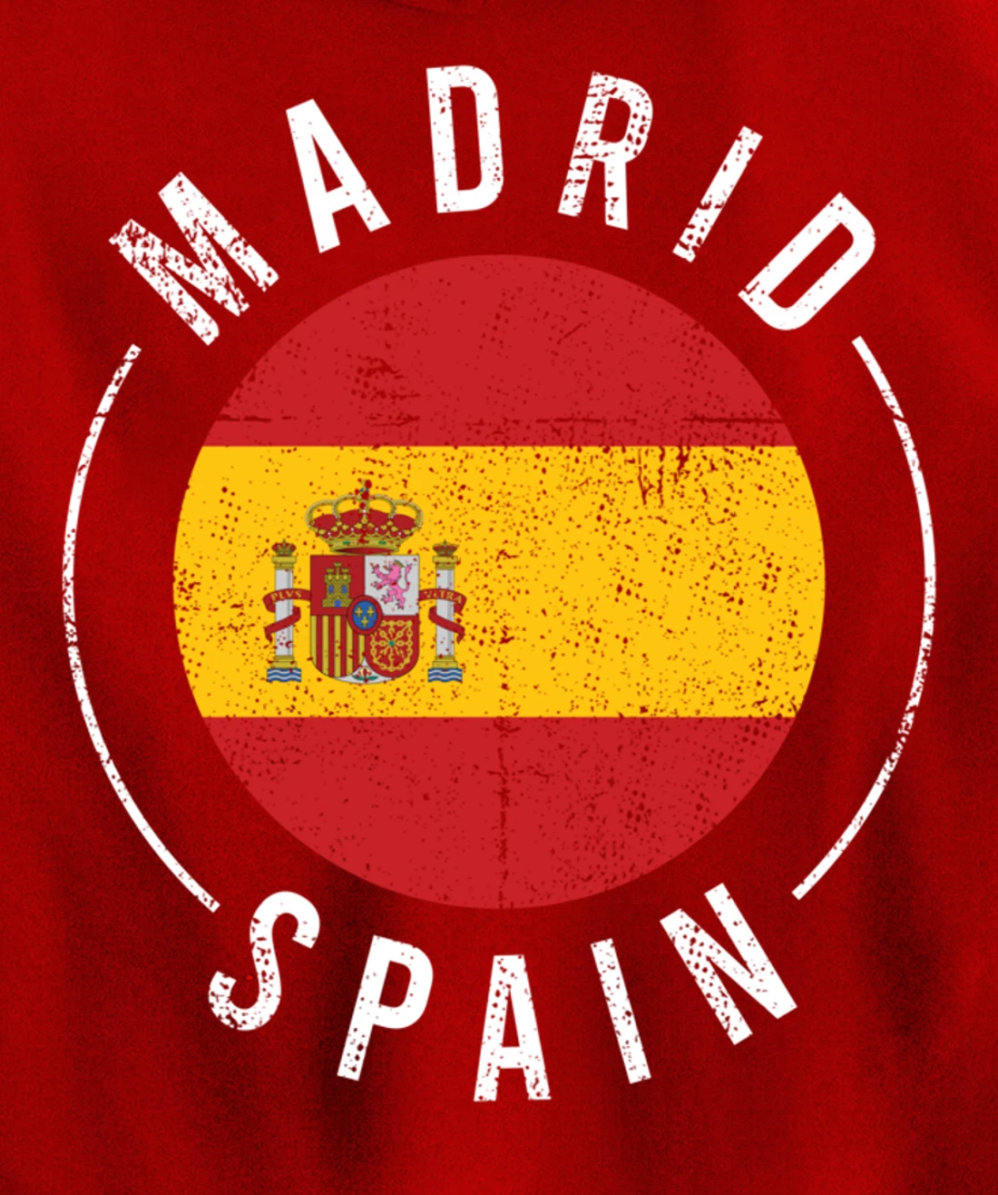 Madrid Spain - Spanish Heritage Europe Roots España Pullover Hoodie