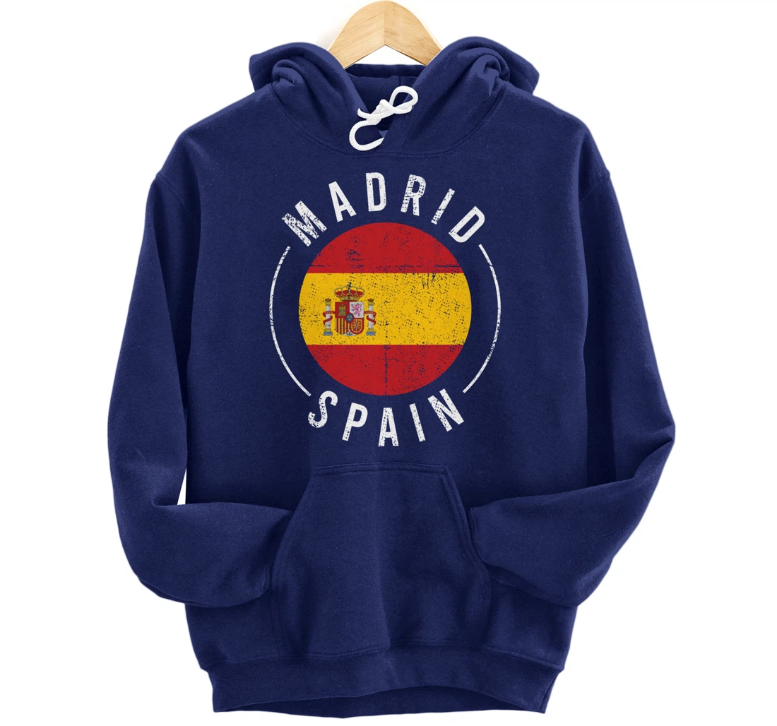 Madrid Spain - Spanish Heritage Europe Roots España Pullover Hoodie