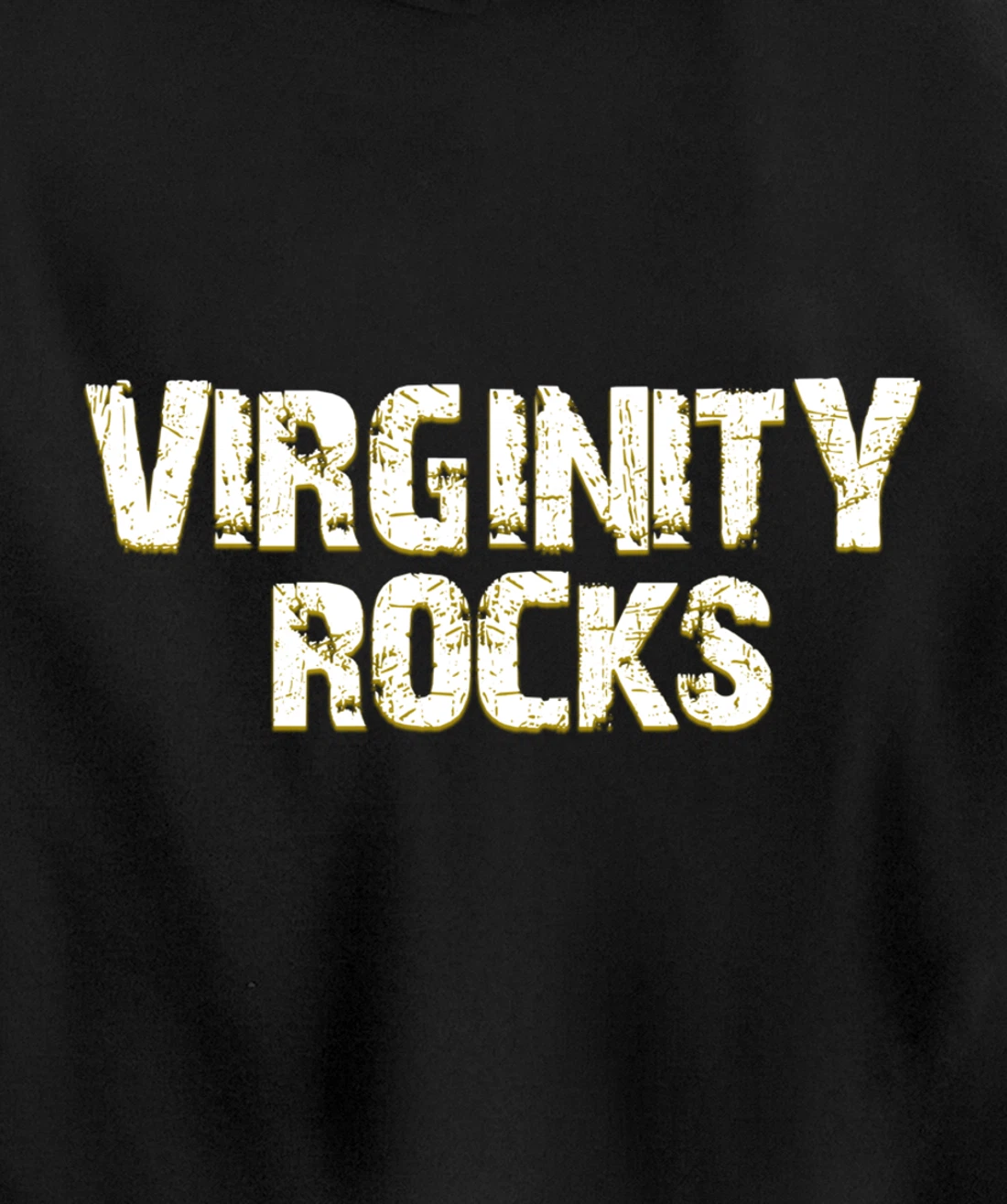 Virginity Rocks hoodie Is The Only Movement That Rocks Pullover Hoodie