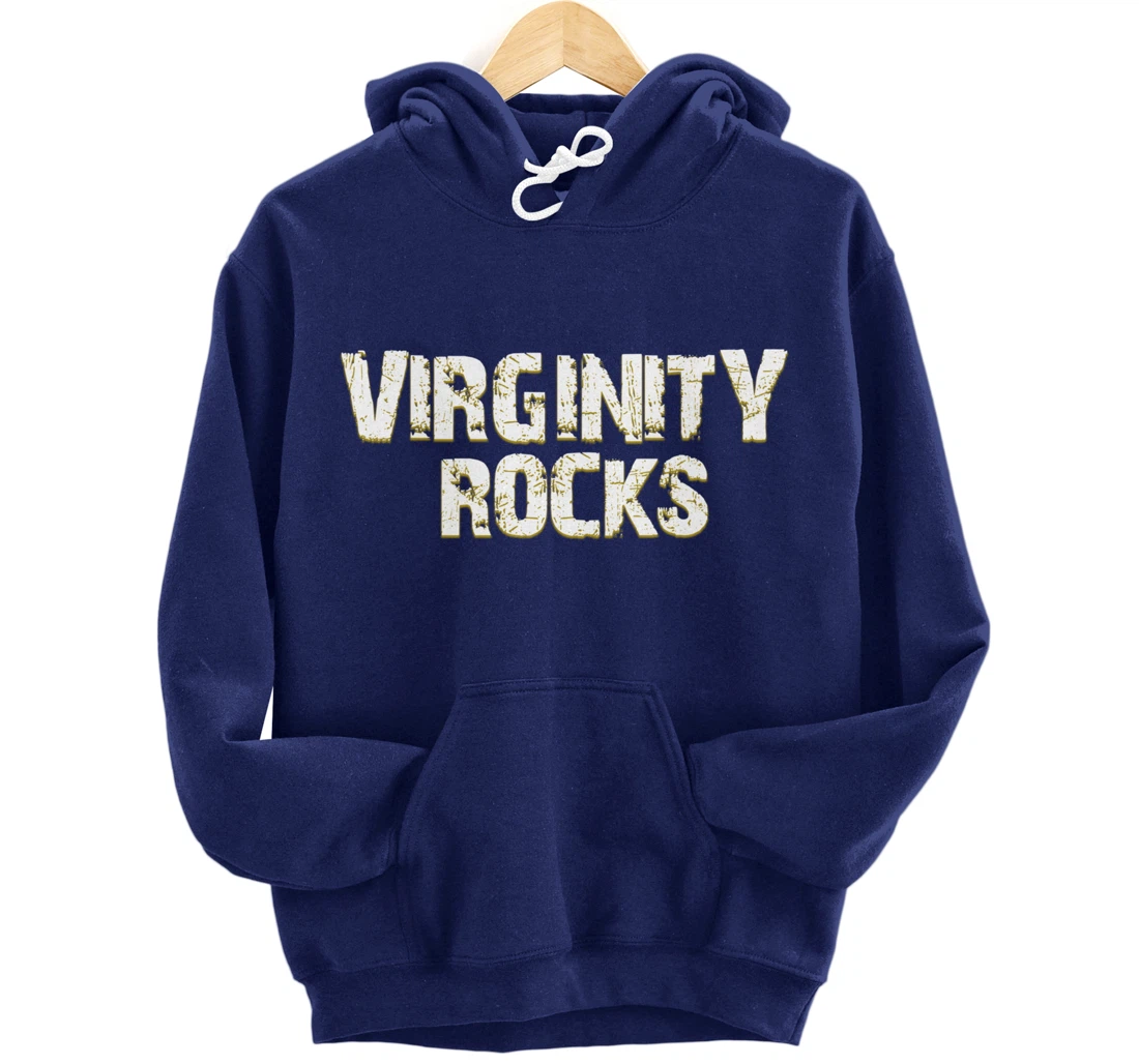 Virginity Rocks hoodie Is The Only Movement That Rocks Pullover Hoodie