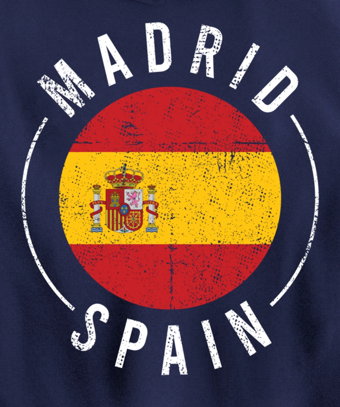 Madrid Spain - Spanish Heritage Europe Roots España Pullover Hoodie