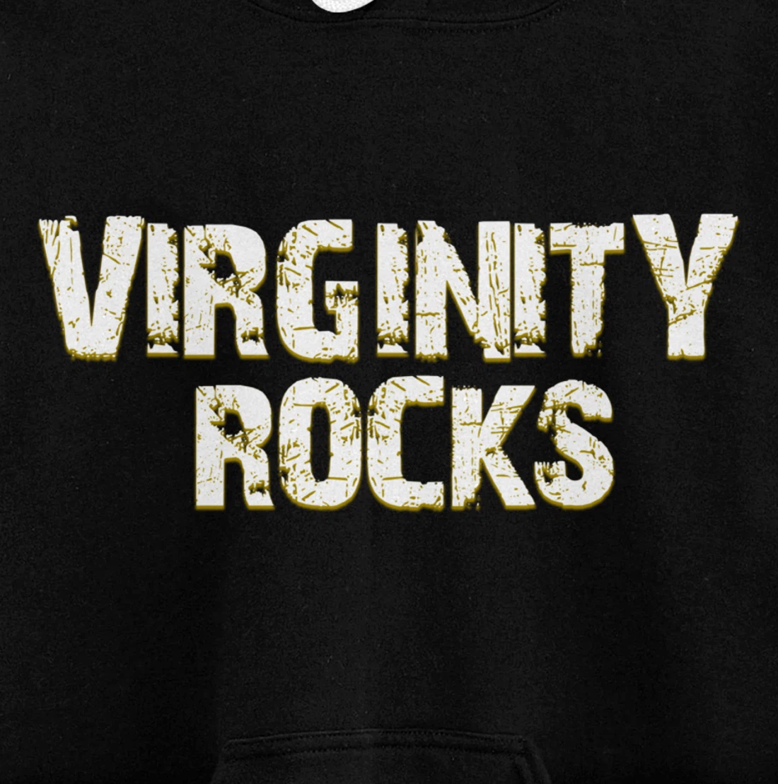 Virginity Rocks hoodie Is The Only Movement That Rocks Pullover Hoodie