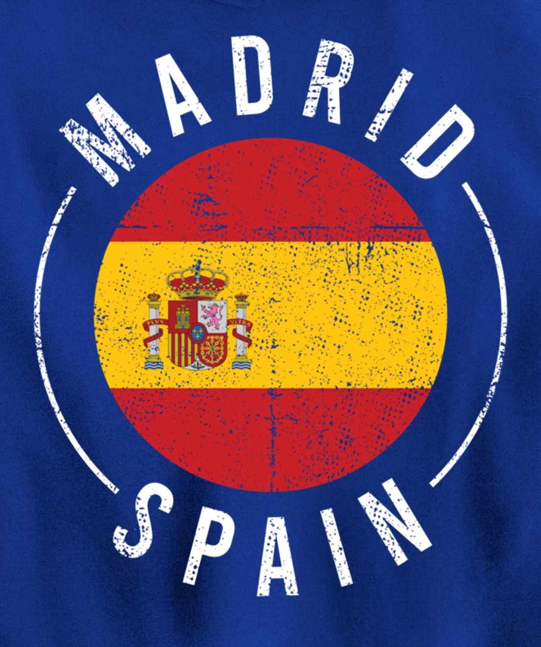 Madrid Spain - Spanish Heritage Europe Roots España Pullover Hoodie