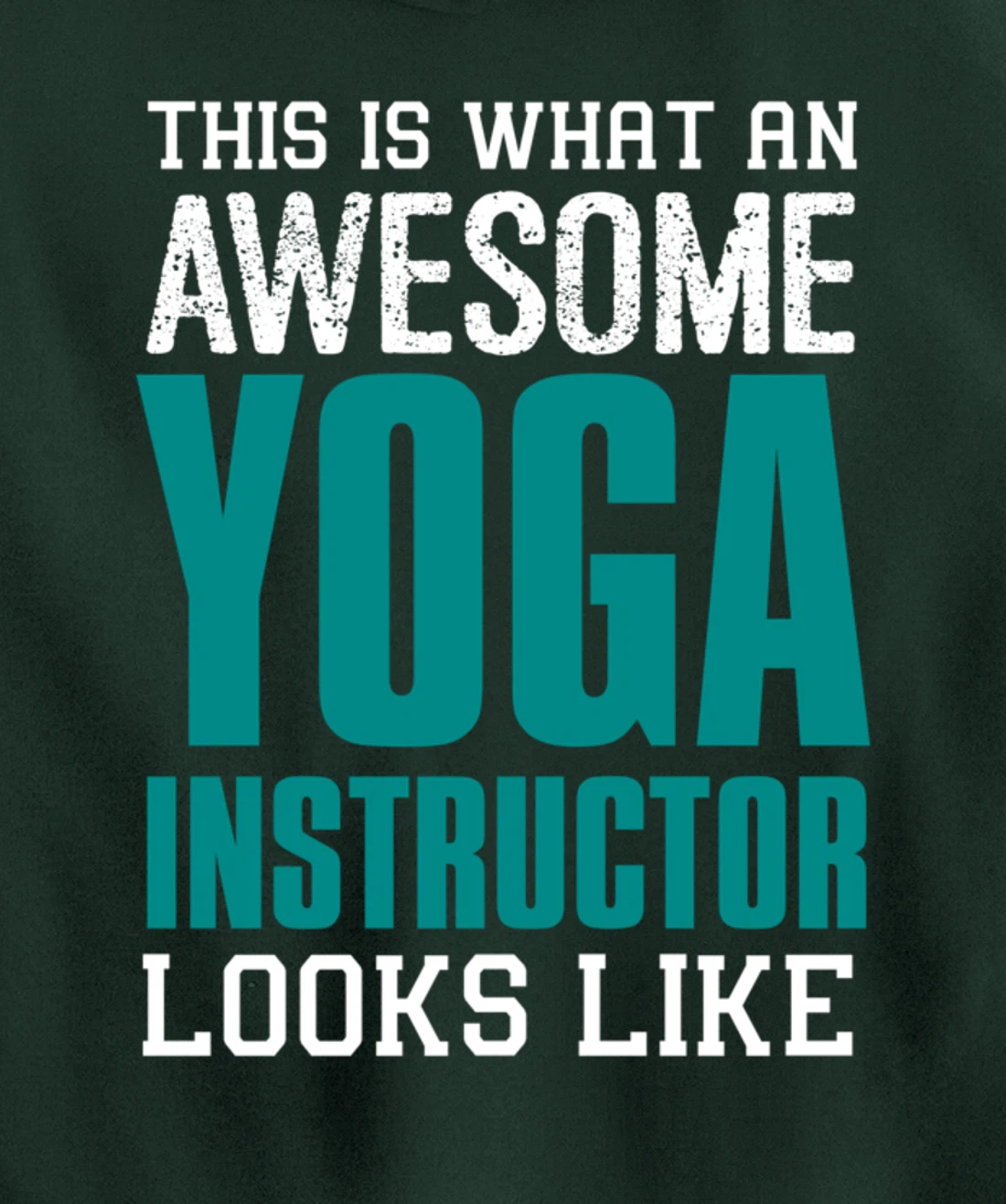 This is what an awesome Yoga Instructor Gift Yoga Teacher Pullover Hoodie