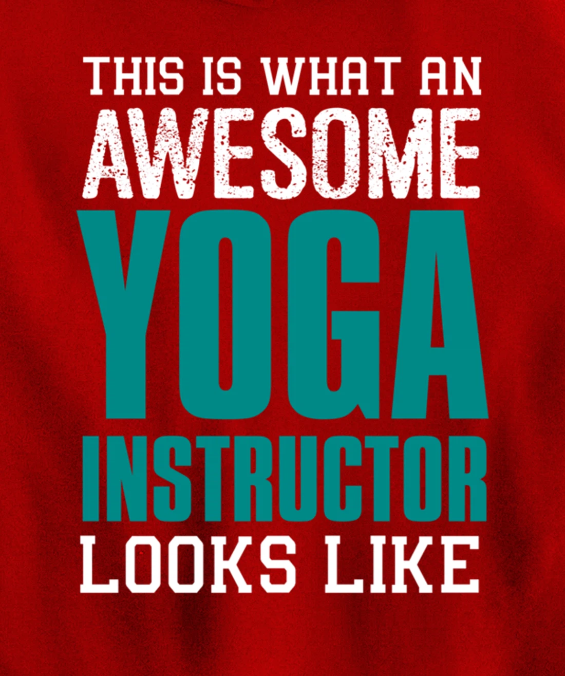 This is what an awesome Yoga Instructor Gift Yoga Teacher Pullover Hoodie