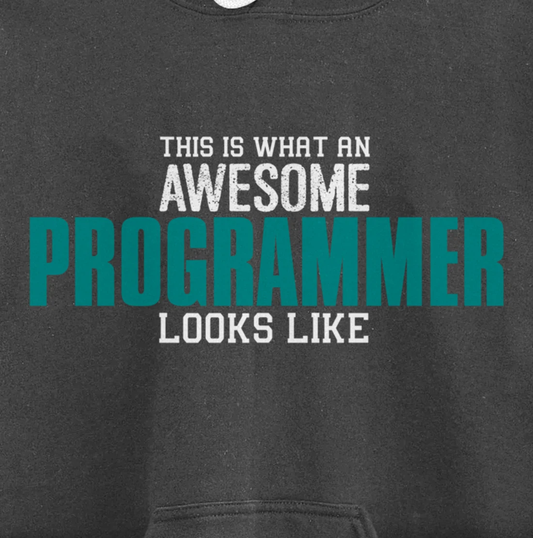 This is what an awesome Programmer looks like Funny Gift Pullover Hoodie