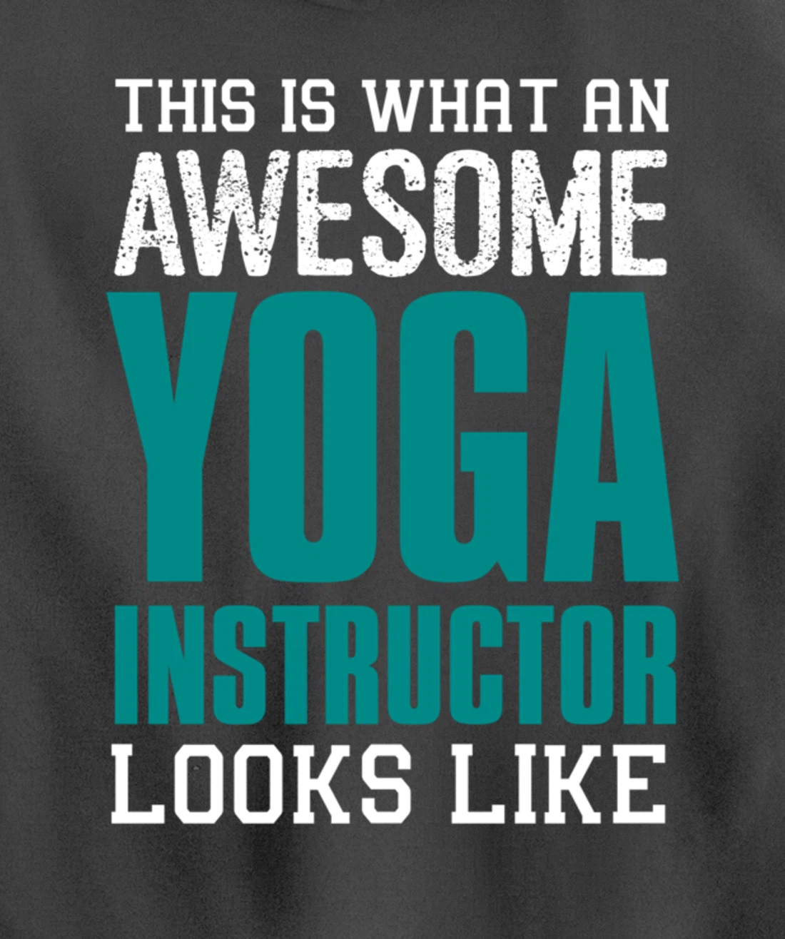 This is what an awesome Yoga Instructor Gift Yoga Teacher Pullover Hoodie