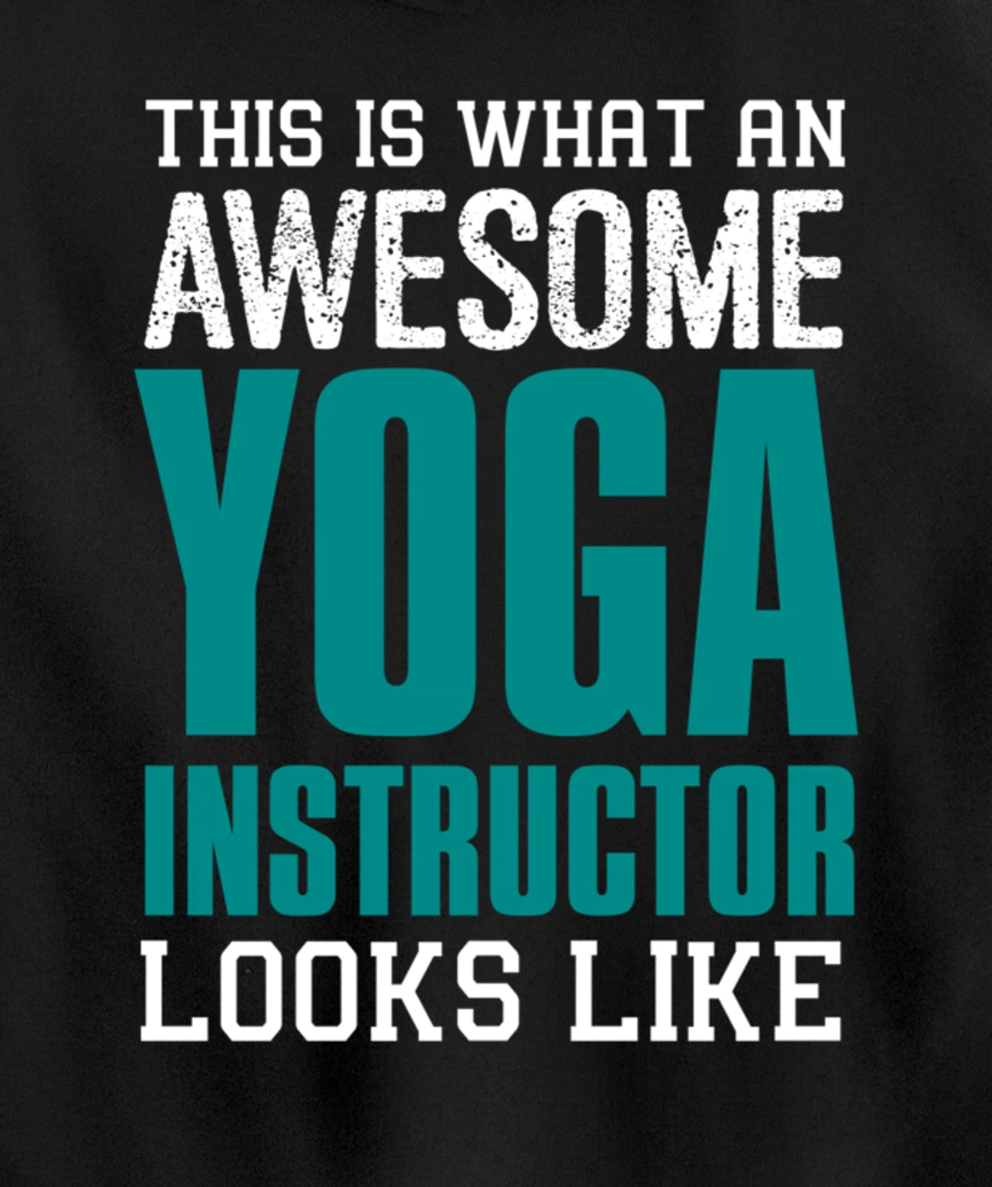 This is what an awesome Yoga Instructor Gift Yoga Teacher Pullover Hoodie