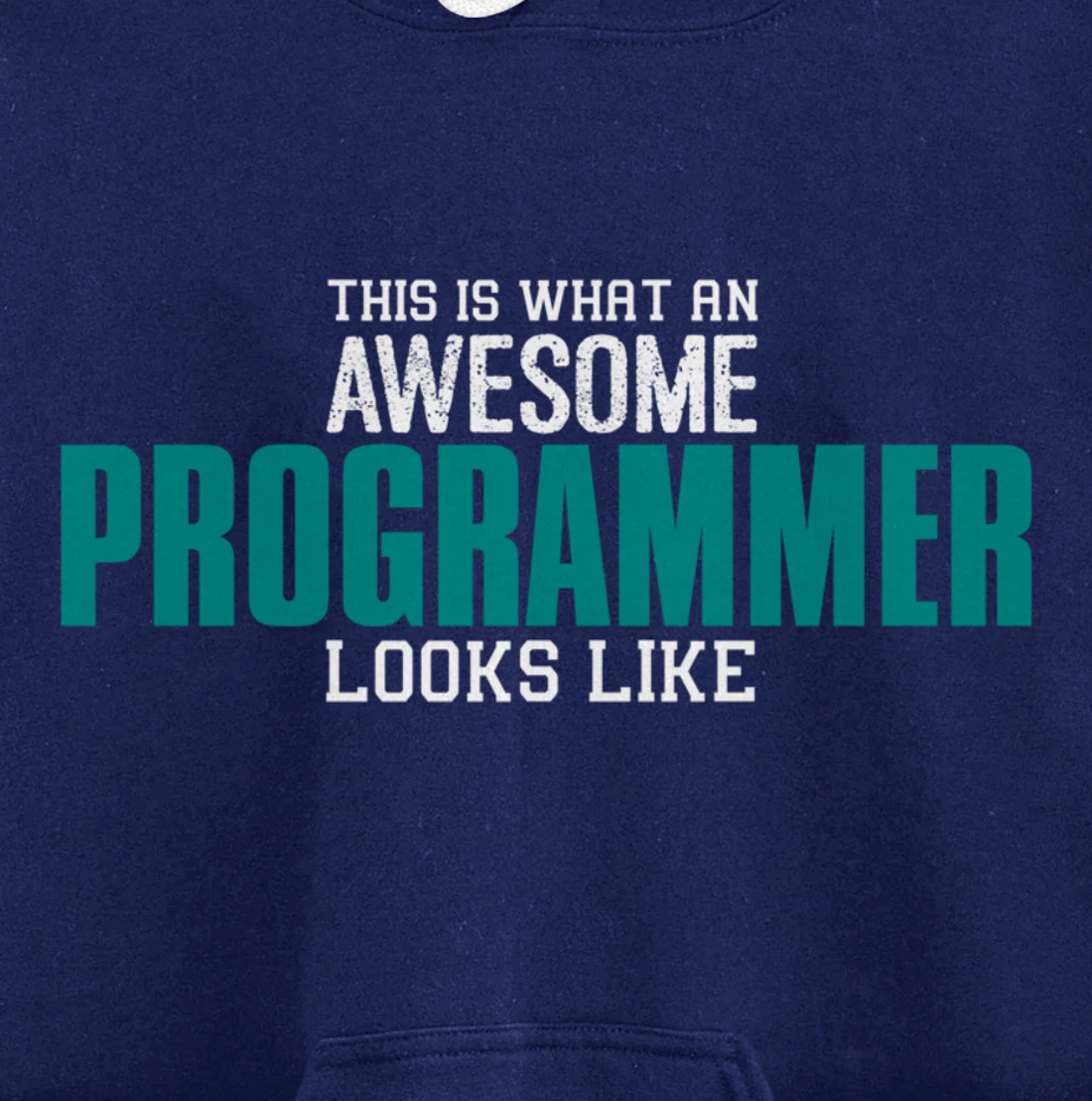 This is what an awesome Programmer looks like Funny Gift Pullover Hoodie