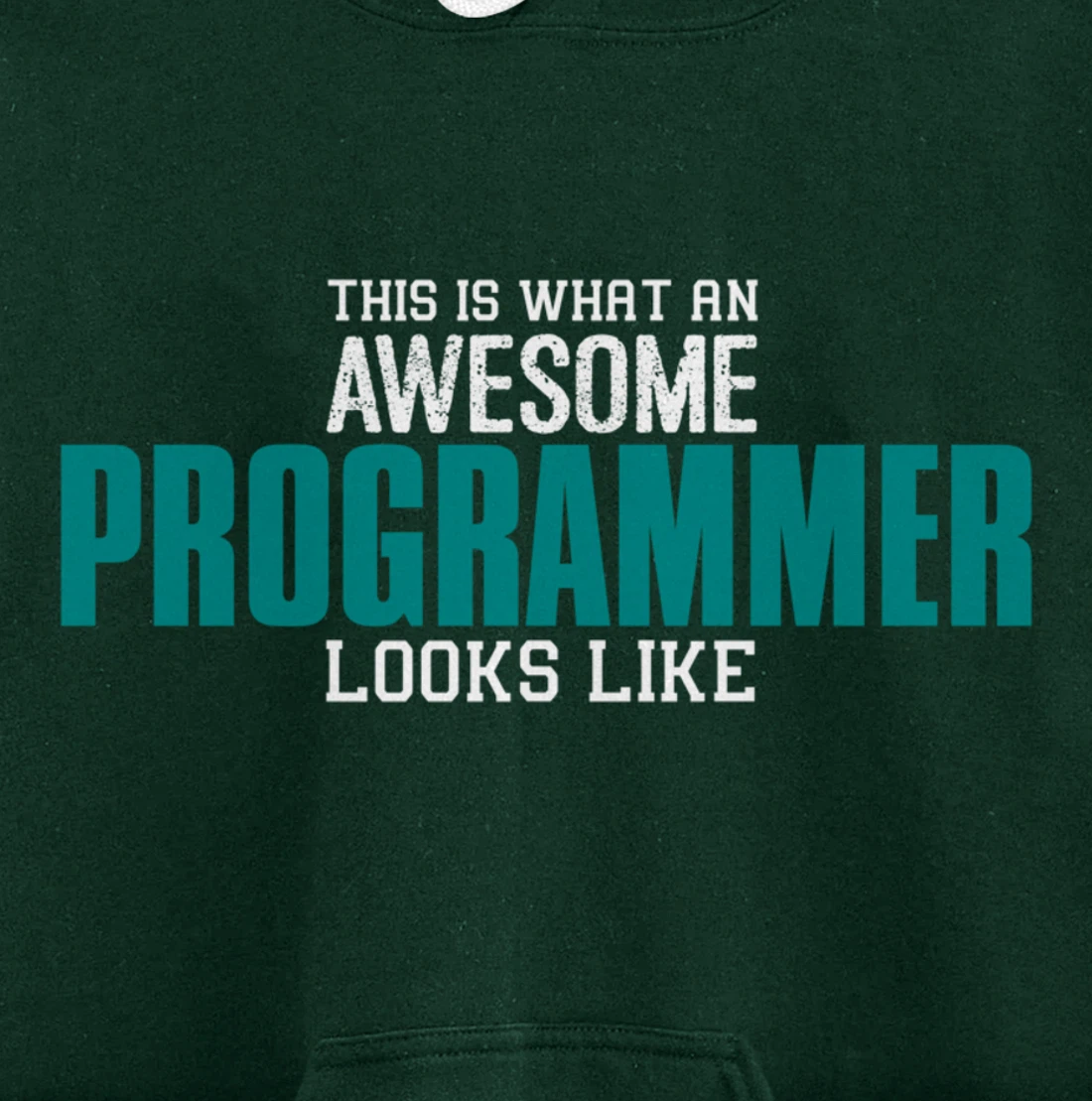 This is what an awesome Programmer looks like Funny Gift Pullover Hoodie