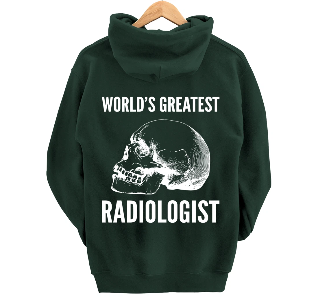 World's greatest radiologist Doctor Pullover Hoodie
