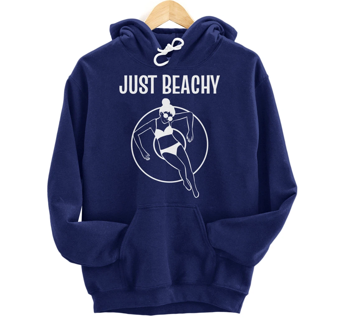 Just Beachy Easy Going Person Pullover Hoodie