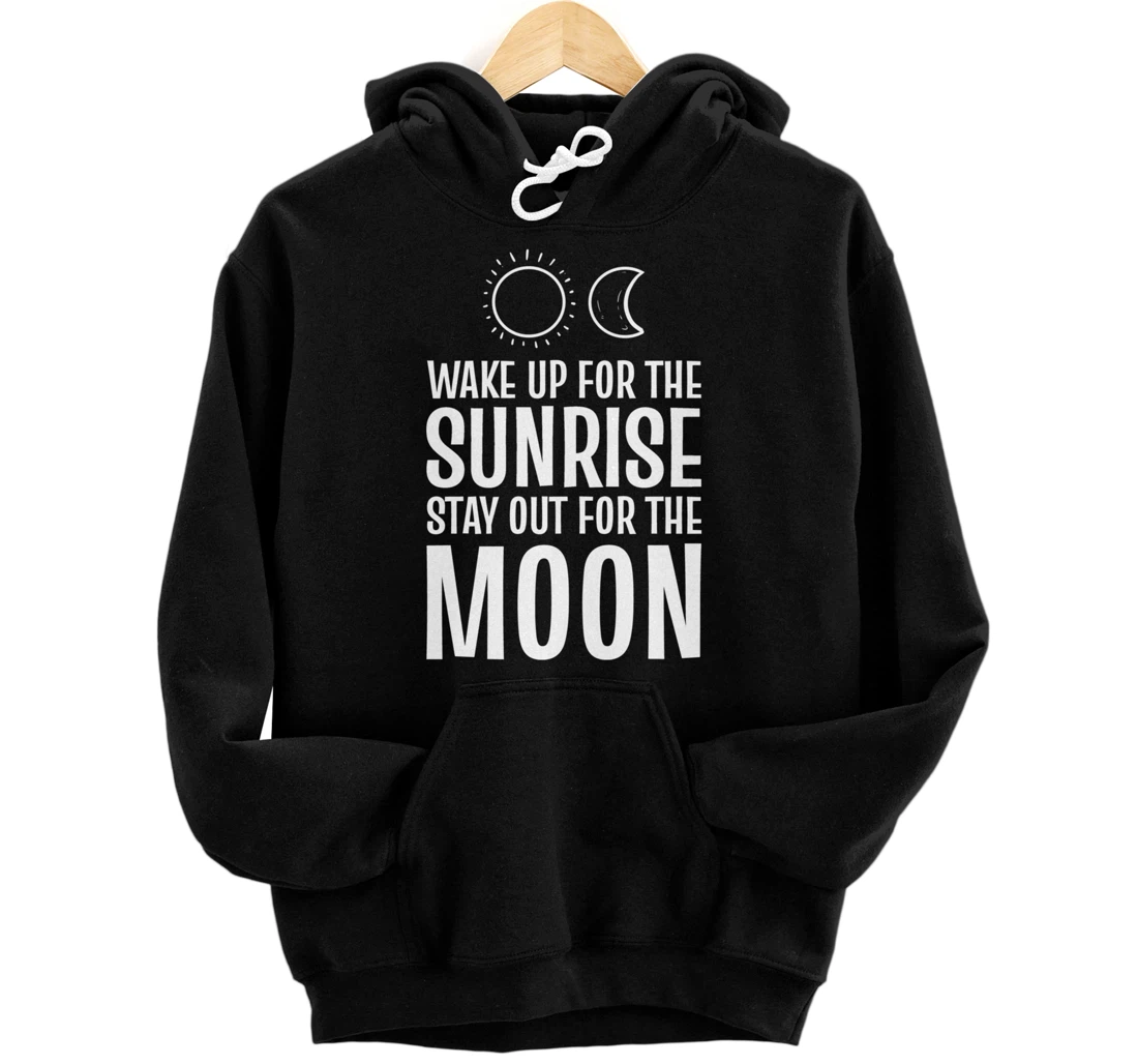 Wake up sunrise Morning Person Pullover Hoodie