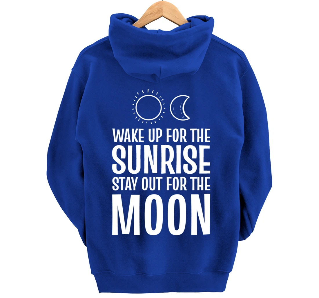 Wake up sunrise Morning Person Pullover Hoodie
