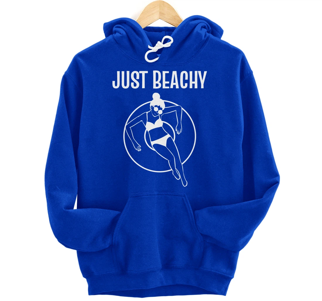 Just Beachy Easy Going Person Pullover Hoodie