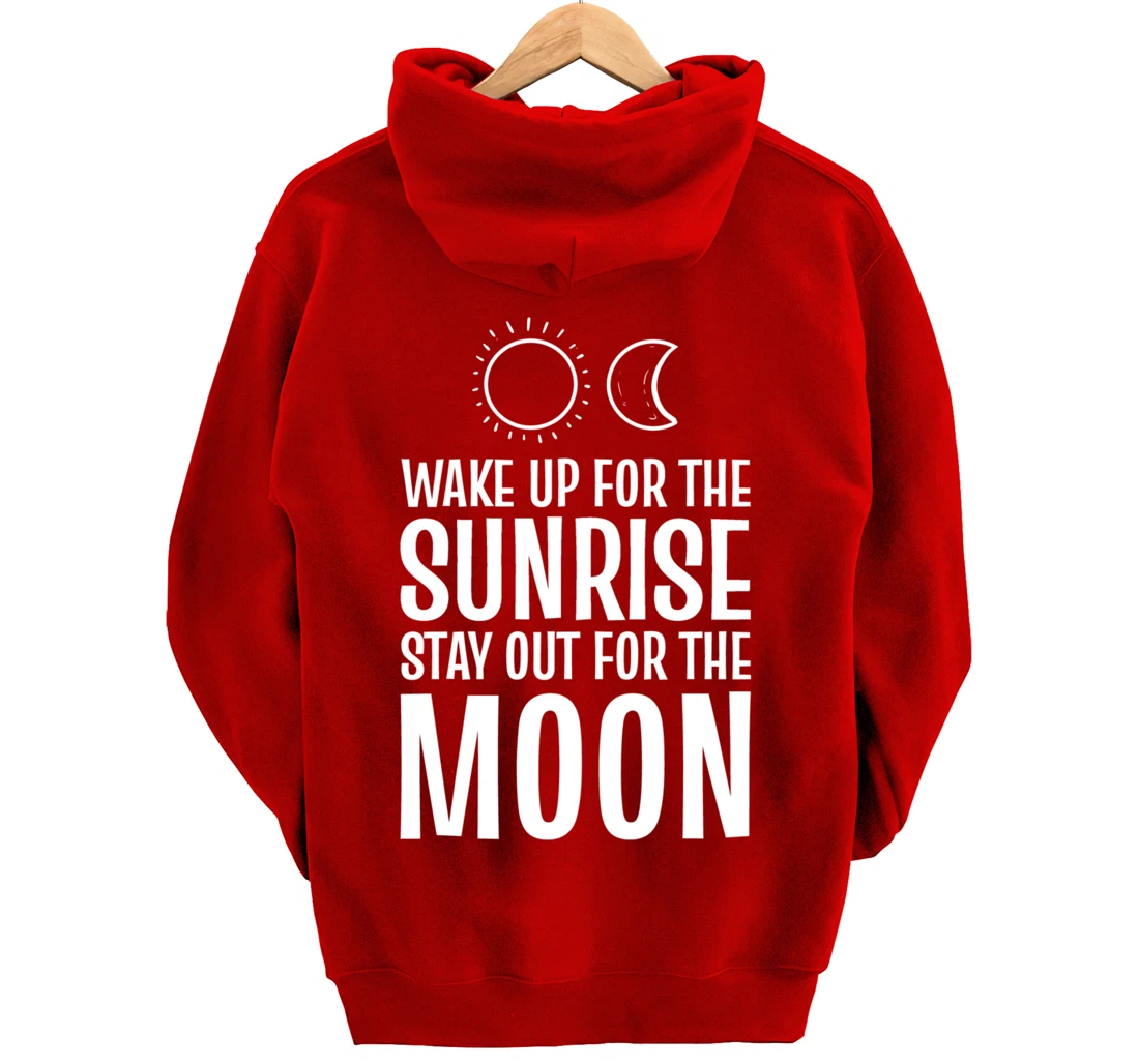 Wake up sunrise Morning Person Pullover Hoodie