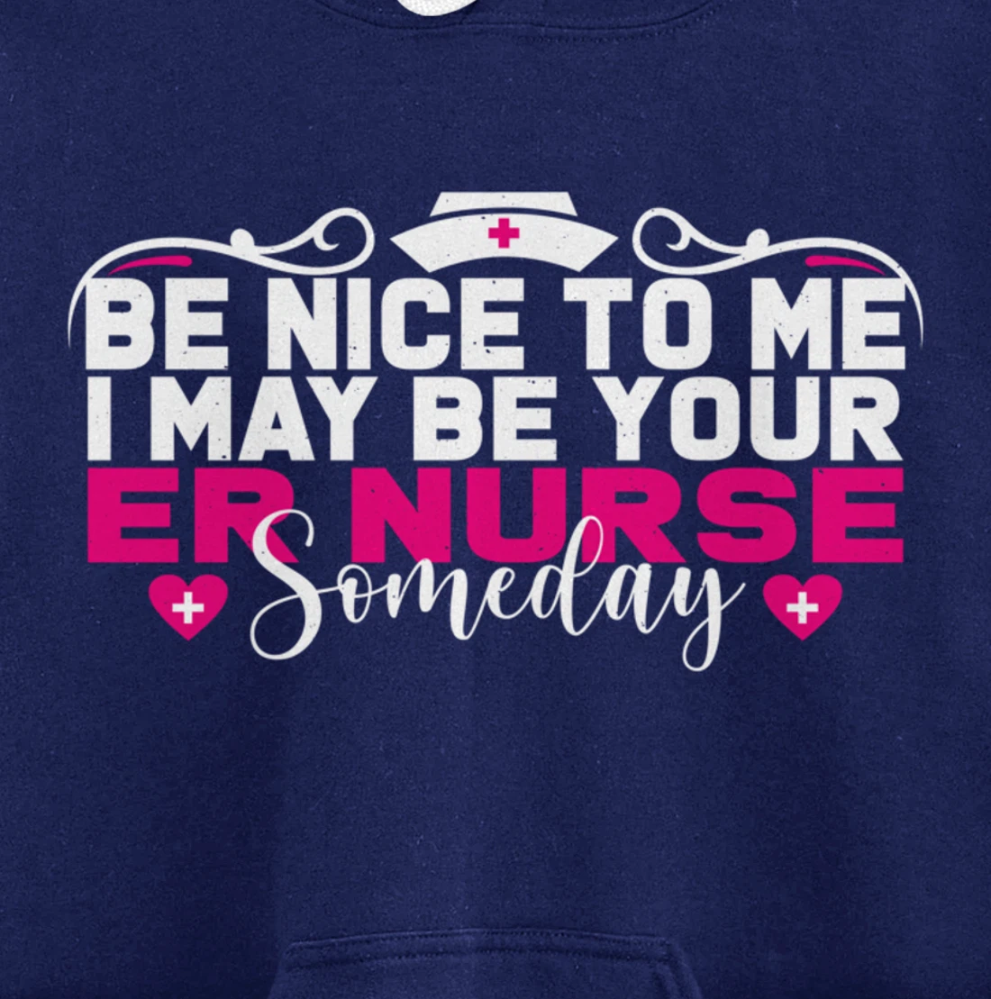 Funny Nursing Lover Be Nice Graphic Women and Girls ER Nurse Pullover Hoodie