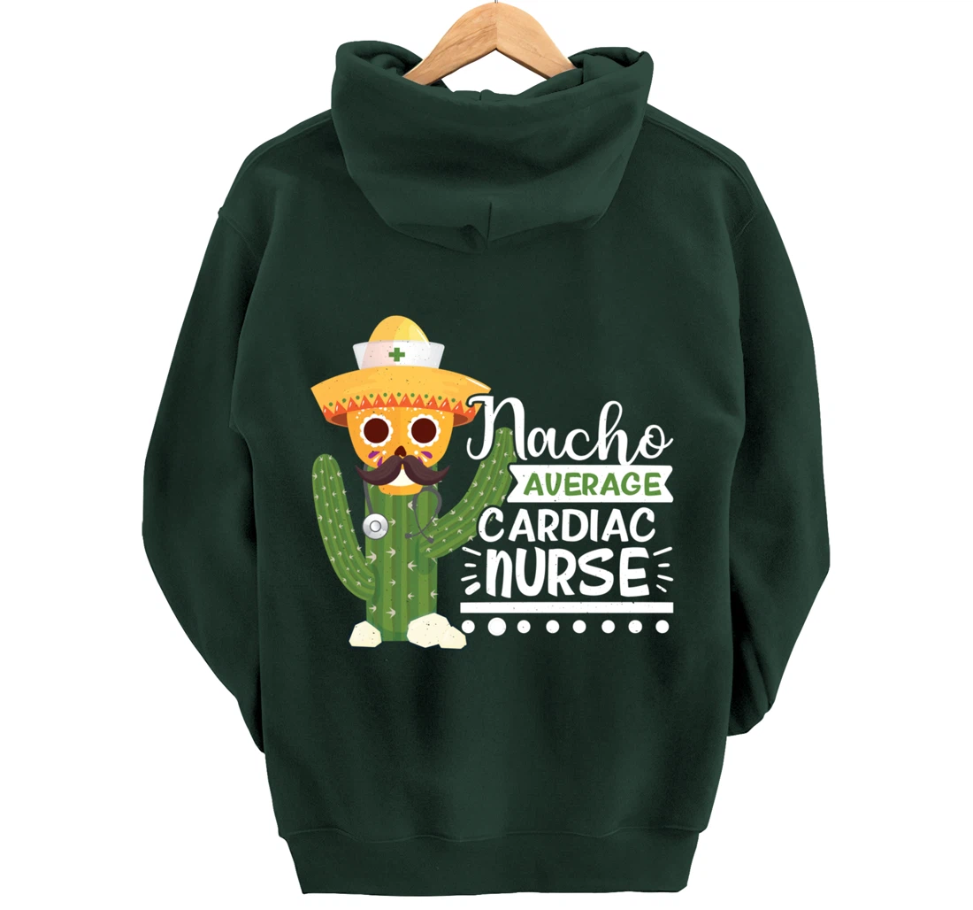 Funny Nursing Lover Nacho Graphic Women Men Cardiac Nurse Pullover Hoodie