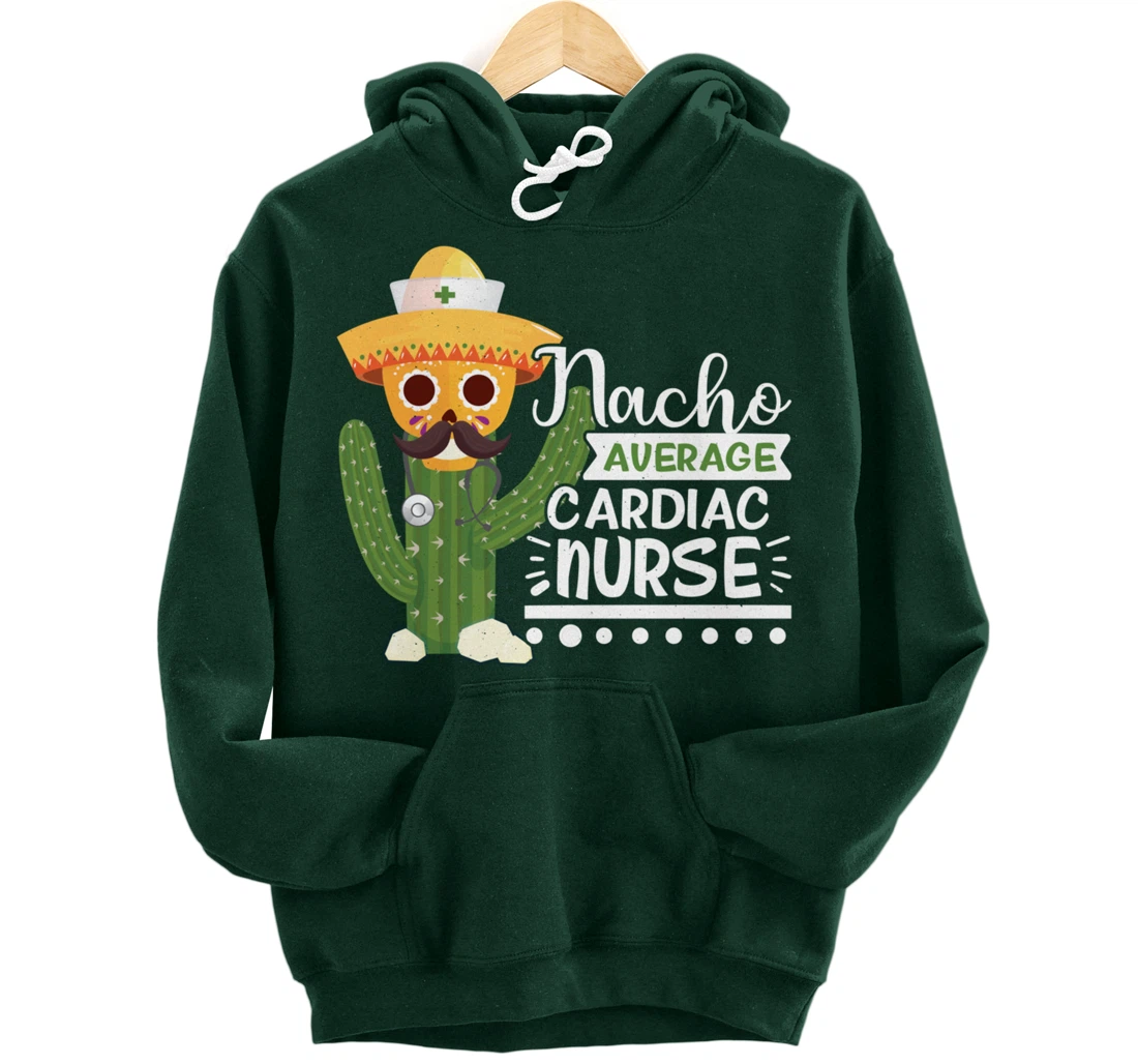 Funny Nursing Lover Nacho Graphic Women Men Cardiac Nurse Pullover Hoodie