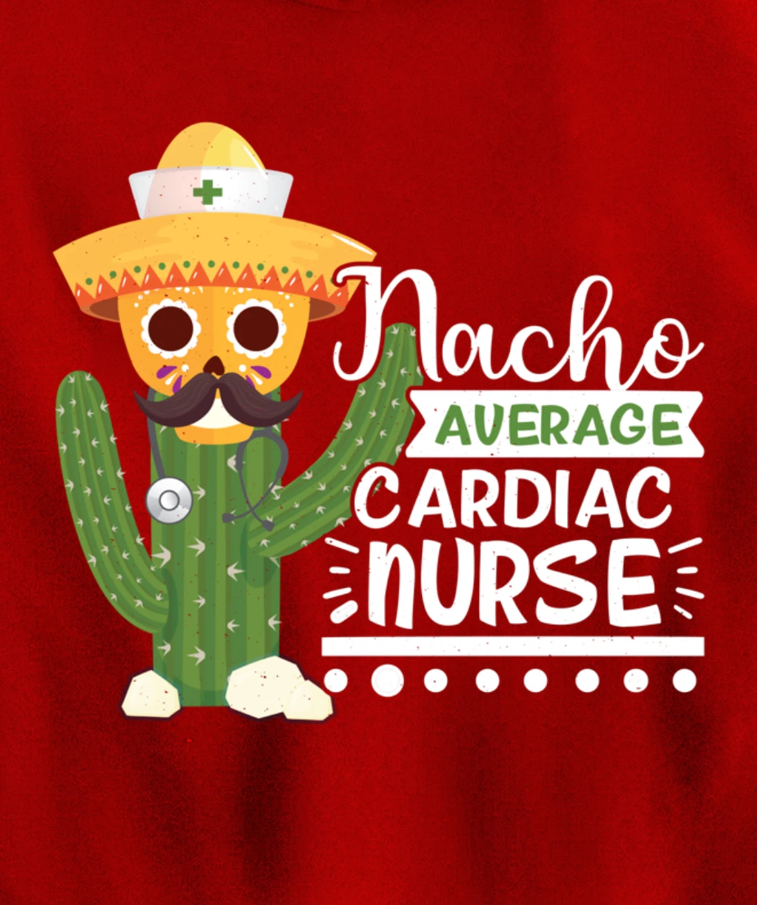 Funny Nursing Lover Nacho Graphic Women Men Cardiac Nurse Pullover Hoodie