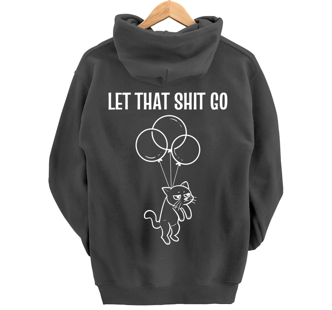 Let That Go Tidy Person Pullover Hoodie
