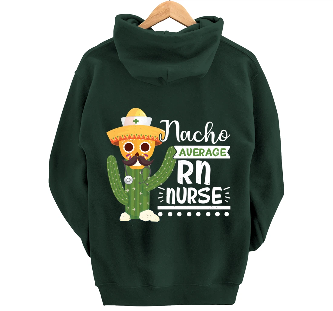 Funny Nursing Lover Nacho Graphic Women and Men RN Nurse Pullover Hoodie