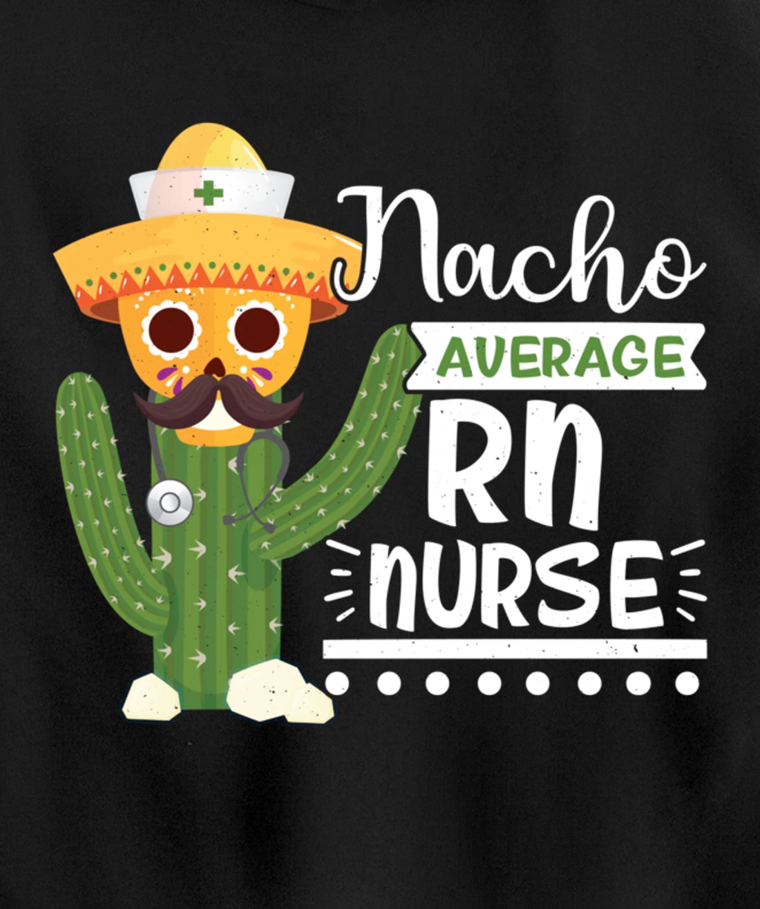 Funny Nursing Lover Nacho Graphic Women and Men RN Nurse Pullover Hoodie