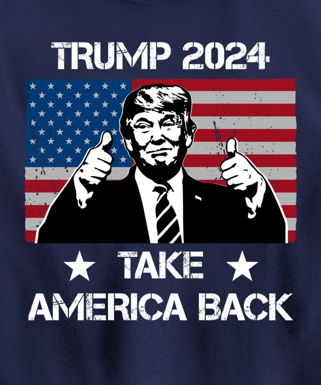 Trump 2024 Flag Take America Back Men Women - Trump 2024 Pullover Hoodie