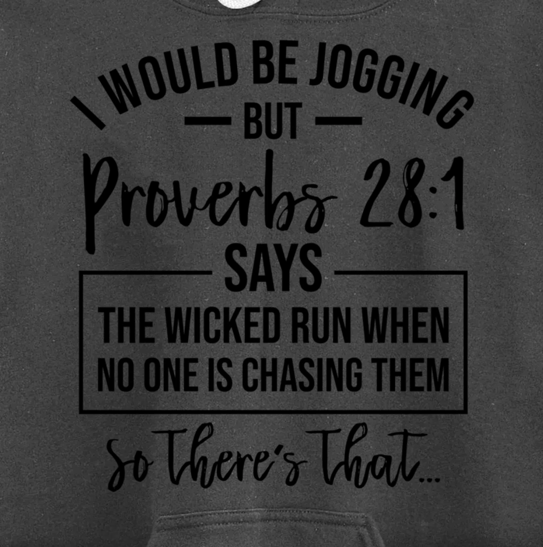 Jogging Proverbs 28 1 Running Gift Christian Bible Verse Gym Pullover Hoodie