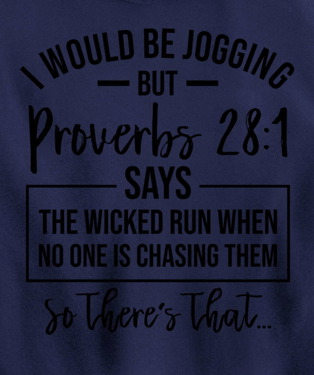 Jogging Proverbs 28 1 Running Gift Christian Bible Verse Gym Pullover Hoodie