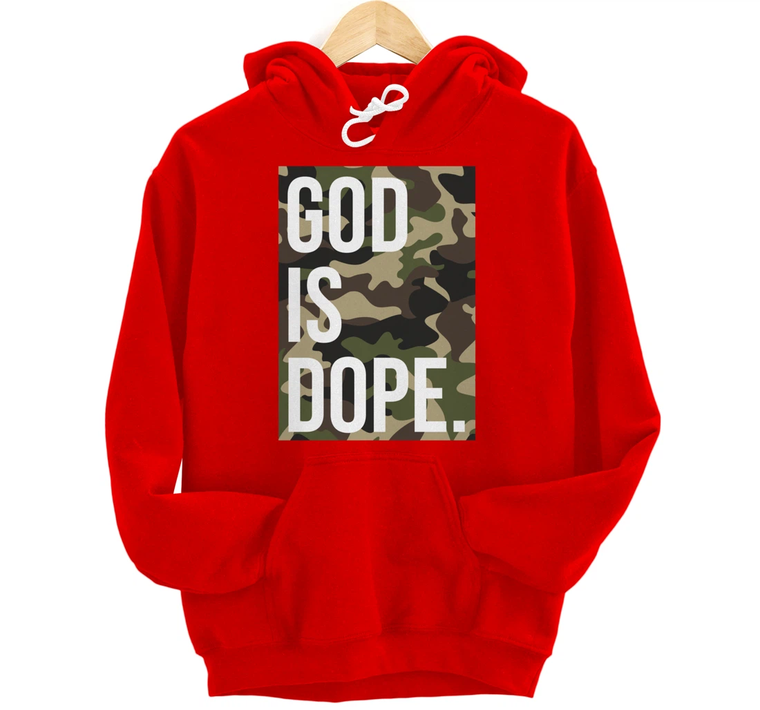 God Is Dope In Camouflage Pullover Hoodie