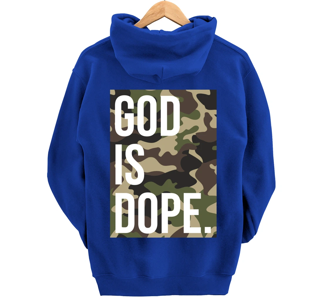 God Is Dope In Camouflage Pullover Hoodie