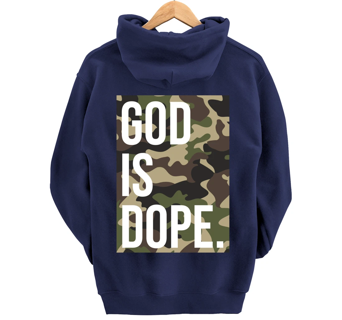 God Is Dope In Camouflage Pullover Hoodie