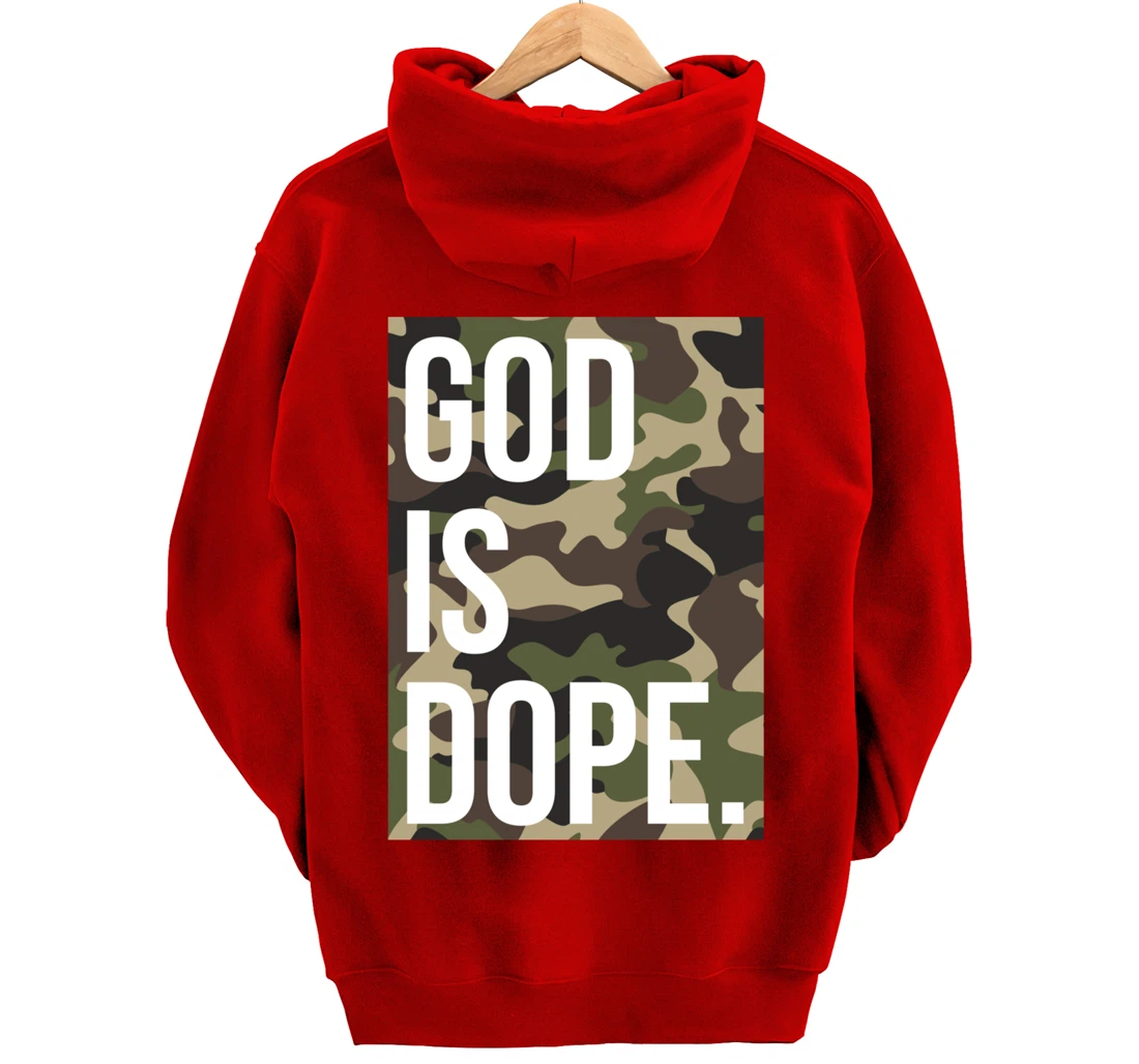 God Is Dope In Camouflage Pullover Hoodie