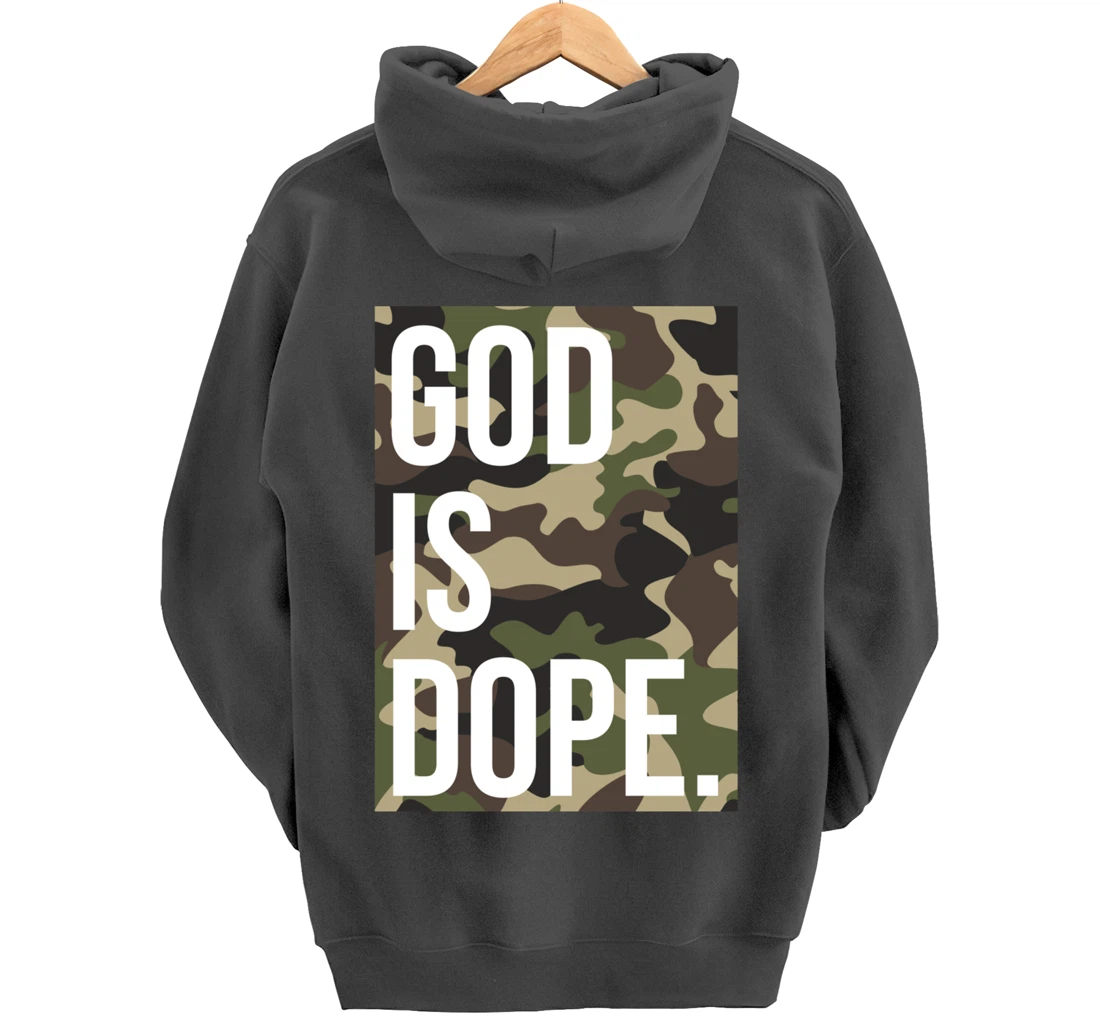 God Is Dope In Camouflage Pullover Hoodie