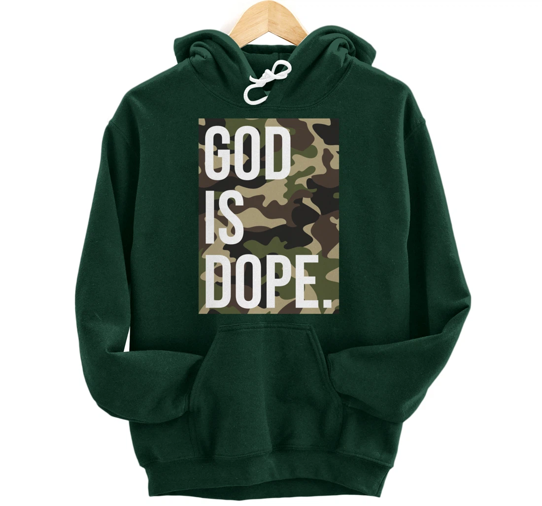 God Is Dope In Camouflage Pullover Hoodie