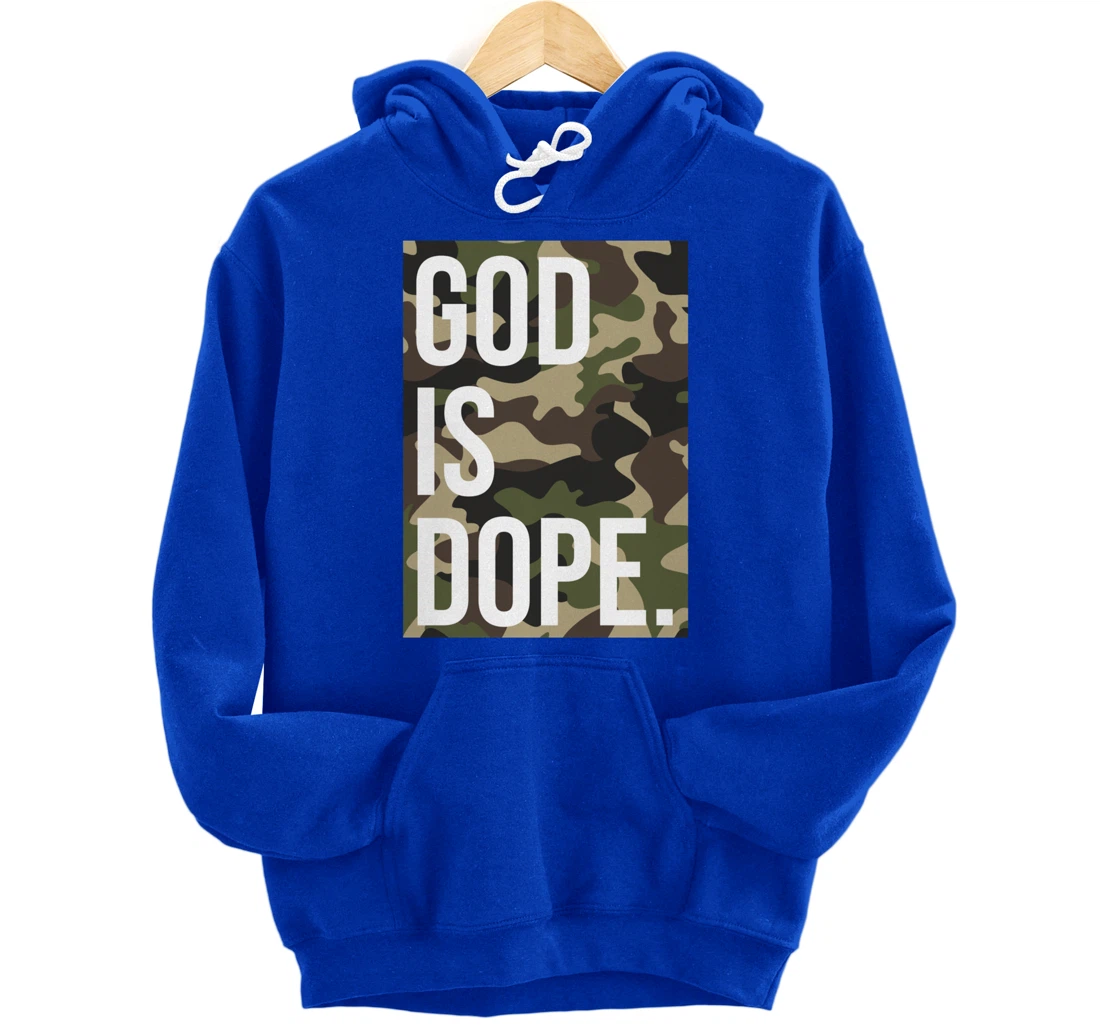 God Is Dope In Camouflage Pullover Hoodie