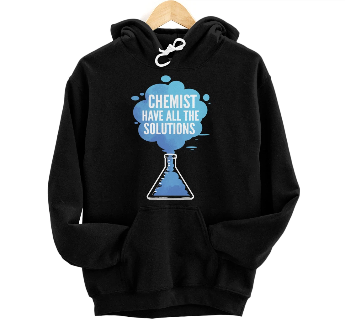 Chemist have Solutions Scientist Pullover Hoodie