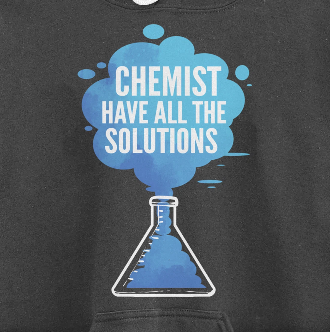 Chemist have Solutions Scientist Pullover Hoodie