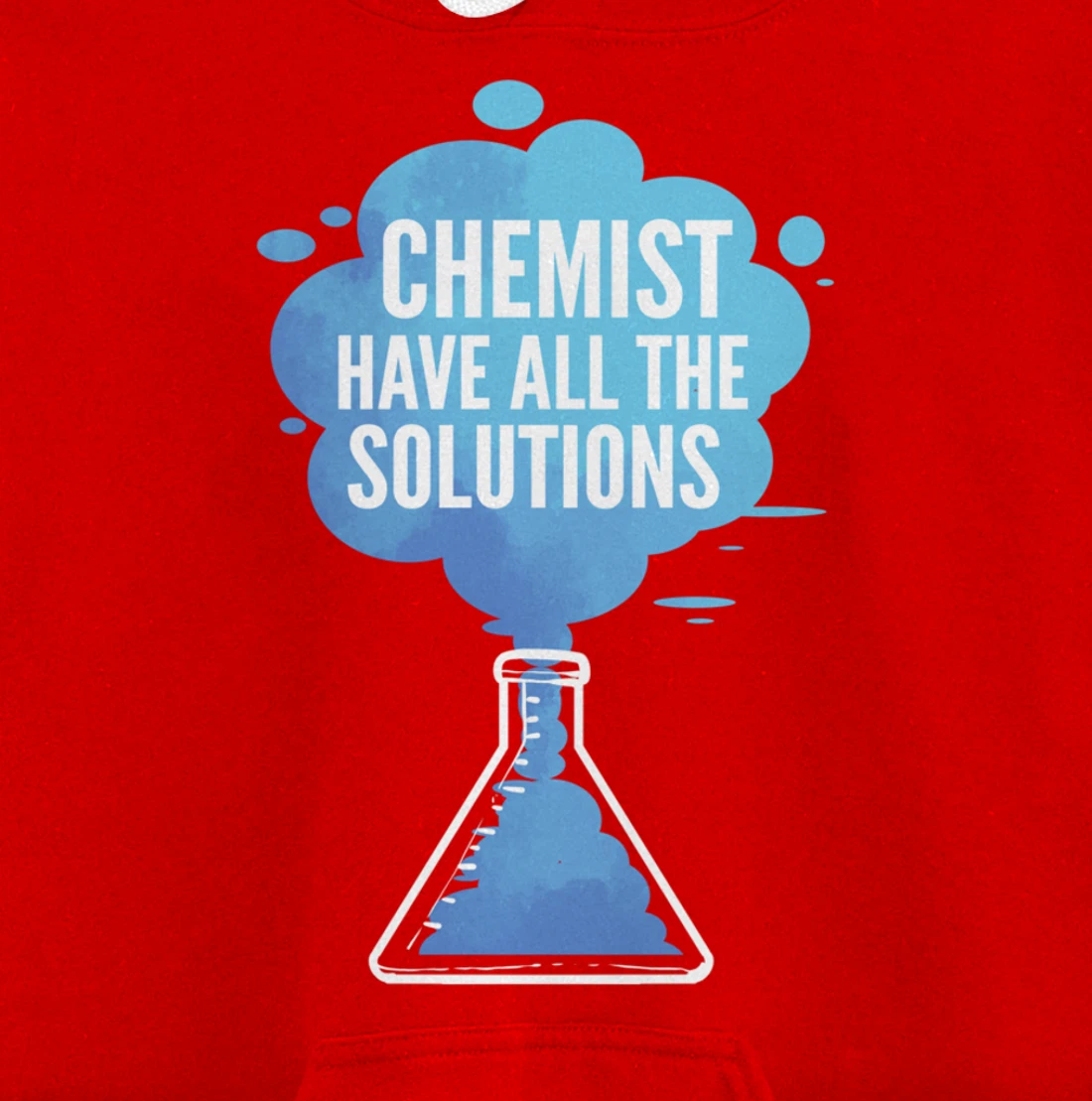 Chemist have Solutions Scientist Pullover Hoodie
