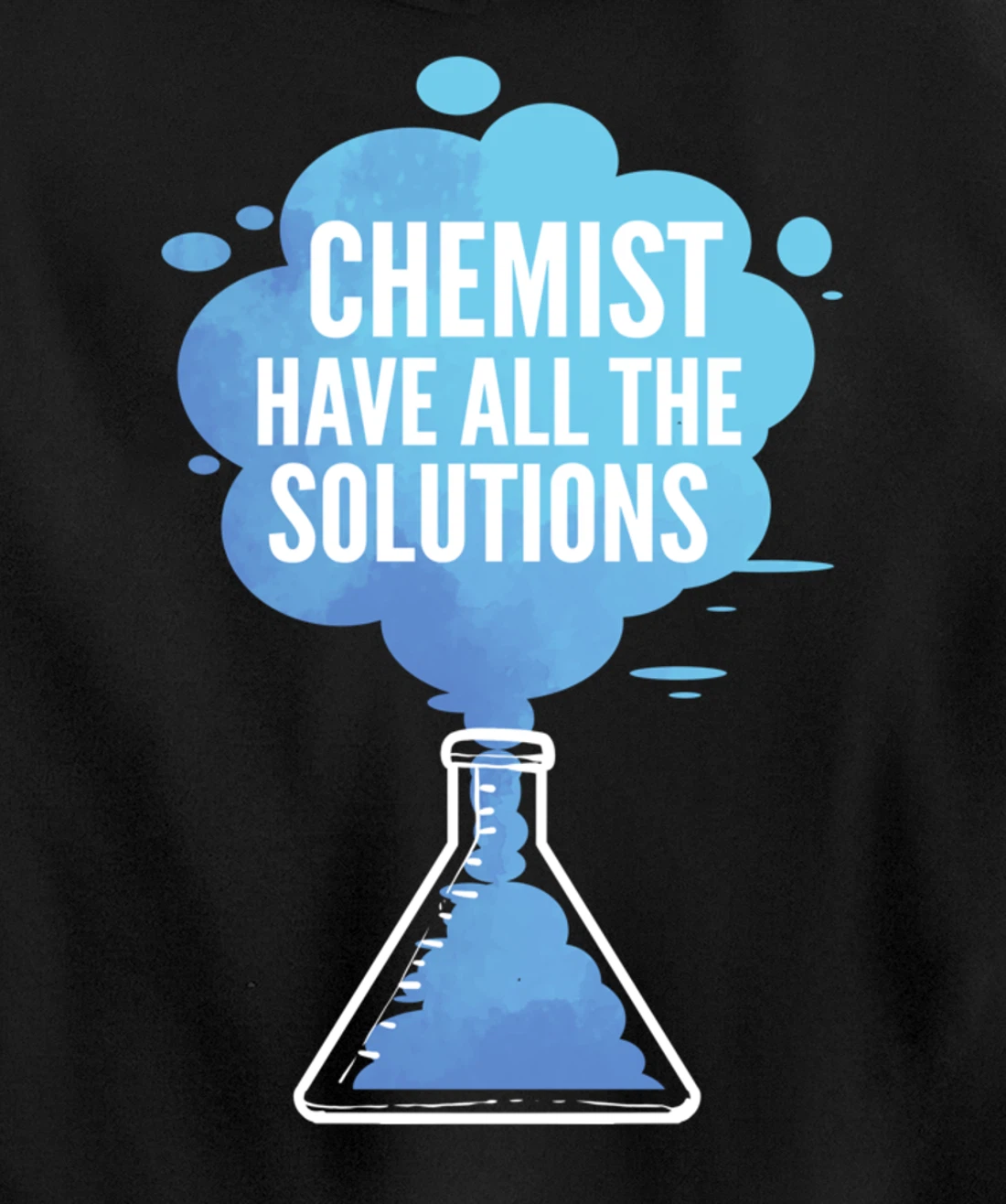 Chemist have Solutions Scientist Pullover Hoodie
