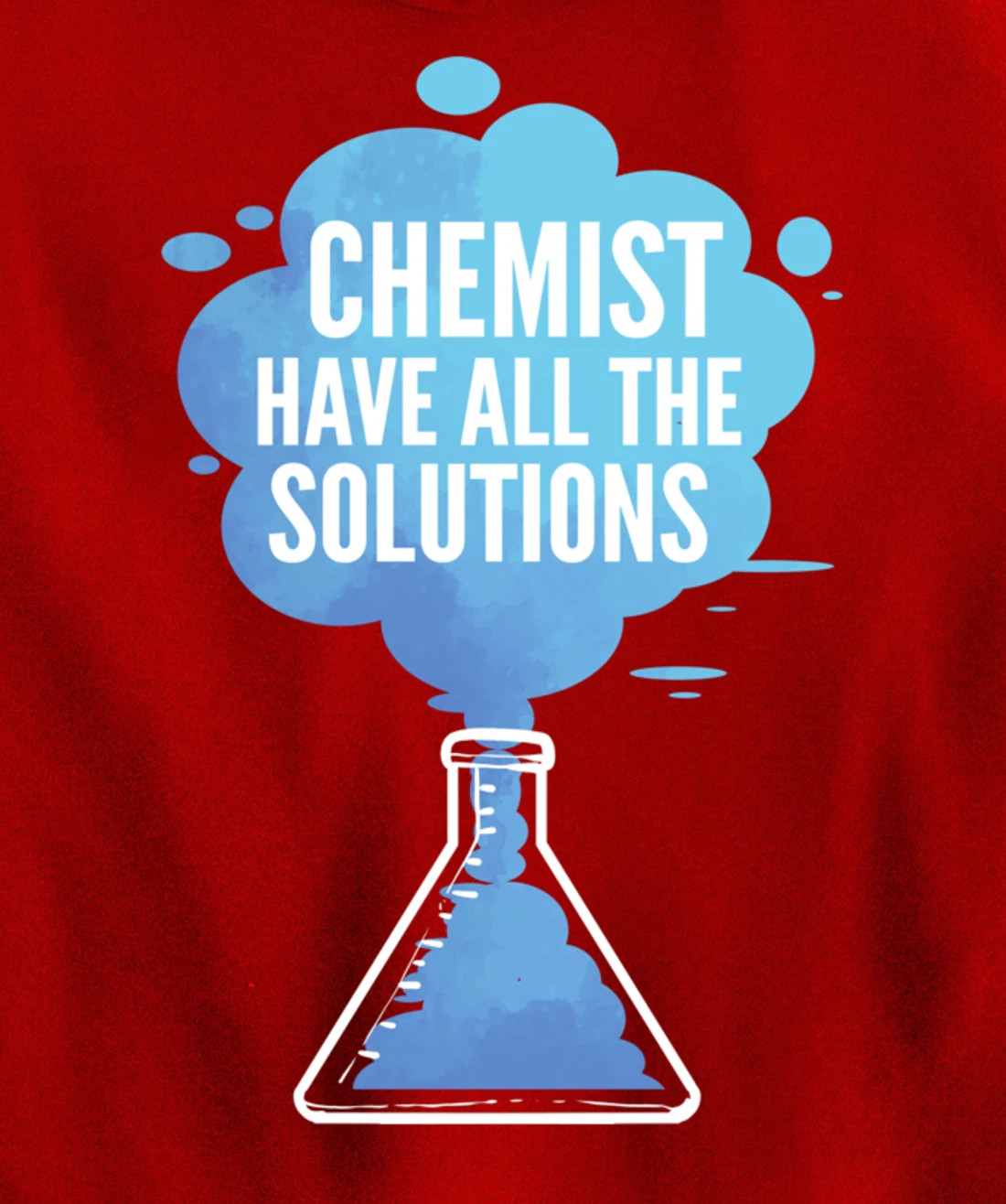 Chemist have Solutions Scientist Pullover Hoodie