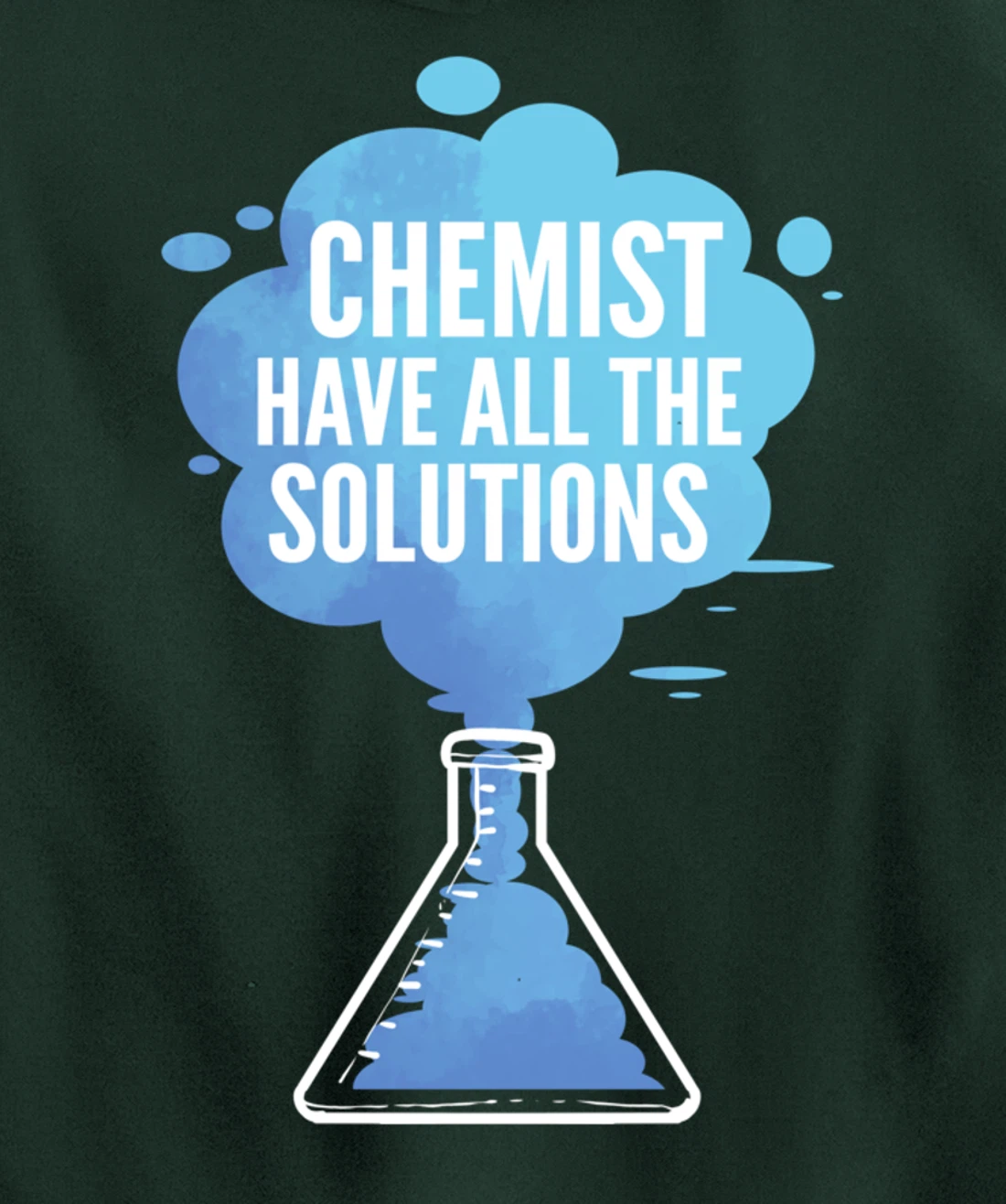 Chemist have Solutions Scientist Pullover Hoodie